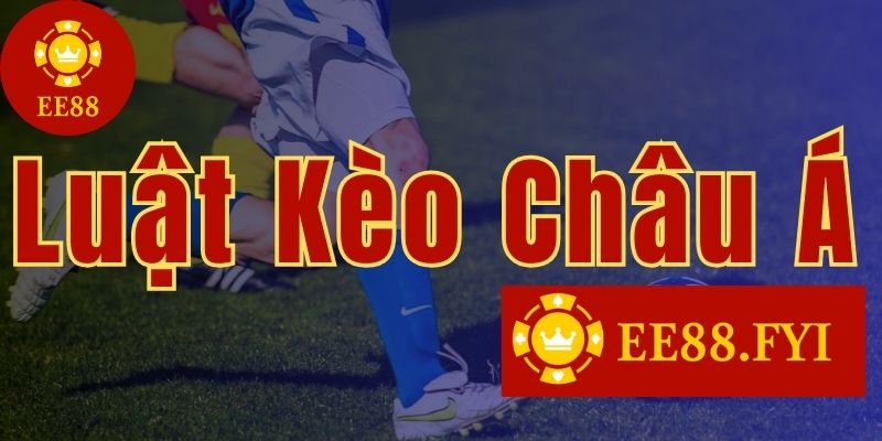 luat keo chau a huong dan chi tiet cach choi tren ee88 1 luat keo chau a huong dan chi tiet cach choi tren ee88 1